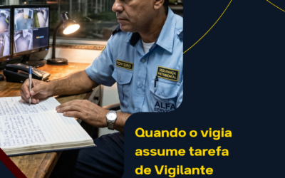 Vigia fazendo função de vigilante: O que diz a lei